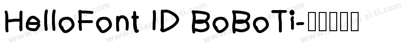 HelloFont ID BoBoTi字体转换